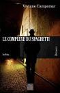 Le Complexe Du Spaghetti - Preview