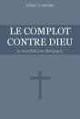 Le Complot Contre Dieu - Preview