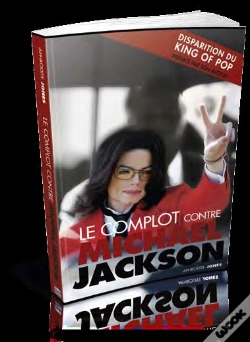 Capa do artigo Le Complot Contre Michael Jackson