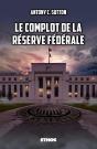 Le Complot De La Reserve Federale - Preview