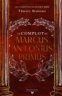 Le Complot De Marcus Antonius Primus - Preview