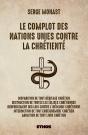 Le Complot Des Nations Unis Contre La Chretiente - Preview