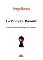 Le Complot Devoile ; Plan Du Chaos Et Du Marquage De L'Humanite - Preview