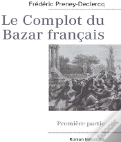 Capa do artigo Le Complot Du Bazar Français T.1