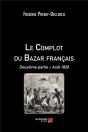 Le Complot Du Bazar Français T.2 ; Août1820 - Preview