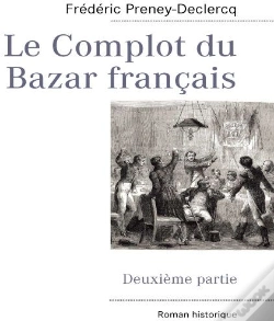 Capa do artigo Le Complot Du Bazar Français T.2
