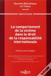 Le Comportement De La Victime Dans Le Droit De La Responsabilité Internationale