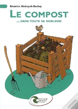 Capa do artigo Le Compost... Dans Toute Sa Noblesse