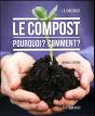 Le Compost ; Pourquoi ? Comment ? (Édition 2017) - Preview