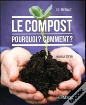 Capa do artigo Le Compost ; Pourquoi ? Comment ? (Édition 2017)