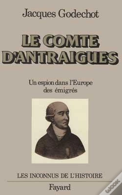 Capa do artigo Le Comte D'Antraigues : Un Espion Dans L'Europe Des Émigrés