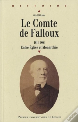 Capa do artigo Le Comte De Falloux (1811-1886) ; Entre Église Et Monarchie
