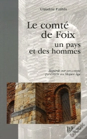 Capa do artigo Le Comte De Foix : Regards Sur Un Comte Pyreneen