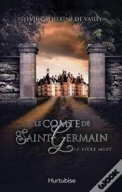 Capa do artigo Le Comte De Saint-Germain Tome 2 ; Le Livre Muet