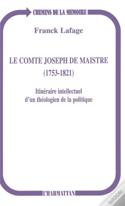 Capa do artigo Le Comte Joseph De Maistre, 1753-1821 ; Itinéraire Intellectuel D'Un Théologien De La Politique