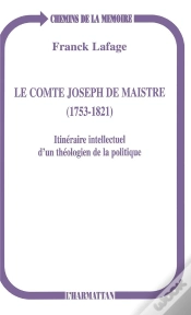 Capa do artigo Le Comte Joseph De Maistre, 1753-1821 ; Itinéraire Intellectuel D