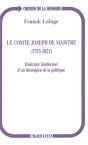 Le Comte Joseph De Maistre, 1753-1821 ; Itinéraire Intellectuel D'Un Théologien De La Politique - Preview