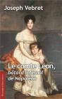 Le Comte Léon, Batard Infernal De Napoléon - Preview