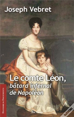 Capa do artigo Le Comte Léon, Batard Infernal De Napoléon