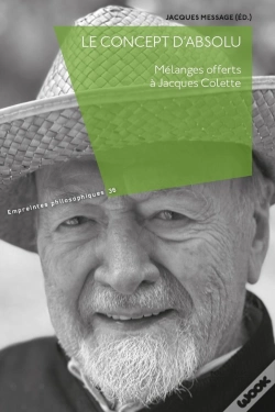 Capa do artigo Le Concept D'Absolu : Mélanges Offerts À Jacques Colette