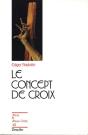 Le Concept De Croix - Preview