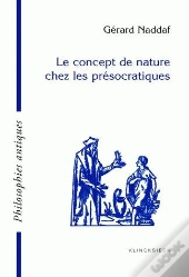 Le Concept De Nature Chez Les Présocratiques