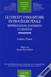 Le Concept D'Inquisitoire En Procédure Pénale