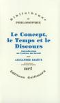 Le Concept, Le Temps Et Le Discours ; Introduction Au Système Du Savoir - Preview