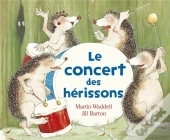Le Concert Des Hérissons
