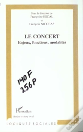 Le Concert ; Enjeux Fonctions Modalites