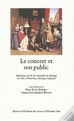 Capa do artigo Le  Concert Et Son Public ; Mutations De La Vie Musicale En Europe De 1780 A 1914