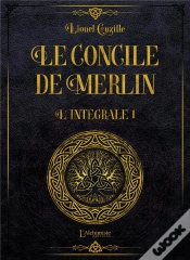 Capa do artigo Le Concile De Merlin : Intégrale Vol.1