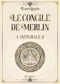Le Concile De Merlin : Intégrale Vol.2 - Preview