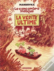 Capa do artigo Le Concombre Masqué ; La Vérité Ultime