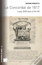 Capa do artigo Le Concordat De 1817 ; Louis Xviii Face À Pie Vii