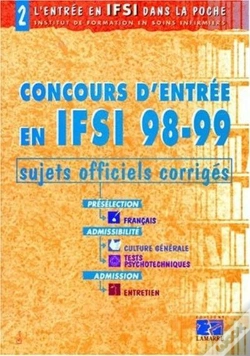 Capa do artigo Le Concours D'Entree En Ifsi 1999 Sujets Officiels Corriges