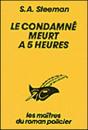 Le Condamne Meurt A Cinq Heures - Preview