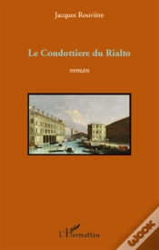 Capa do artigo Le Condottiere Du Rialto