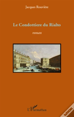 Capa do artigo Le Condottiere Du Rialto
