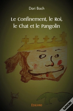 Capa do artigo Le Confinement, Le Roi, Le Chat Et Le Pangolin