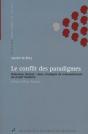 Le Conflit Des Paradigmes : Habermas, Renaut: Deux Stratégies De Renouvellement Du Projet Moderne - Preview