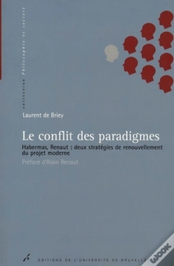 Capa do artigo Le Conflit Des Paradigmes : Habermas, Renaut: Deux Stratégies De Renouvellement Du Projet Moderne