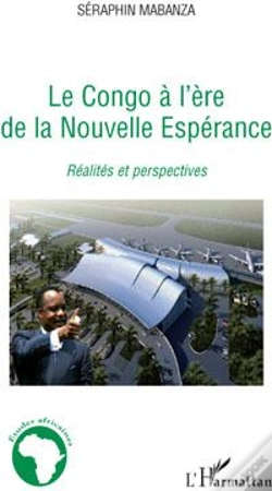 Capa do artigo Le Congo À L'Ère De La Nouvelle Esperance ; Réalités Et Perspectives