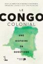 Le Congo Colonial ; Une Histoire En Questions - Preview