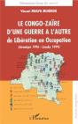 Le Congo-Zaire D'Une Guerre A L'Autre ; De Liberation En Occupation - Preview