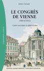 Le Congrès De Vienne ; Carnet Mondain Et Éphémérides (1814-1815) - Preview
