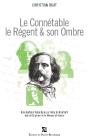 Le Connetable, Le Régent & Son Ombre - Preview