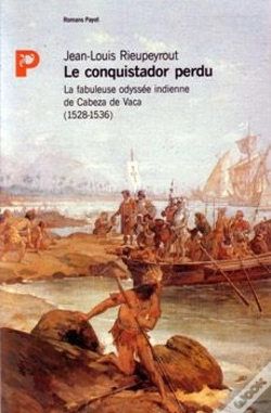 Capa do artigo Le Conquistador Perdu ; La Fabuleuse Odyssée Indienne De Cabeza De Vaca (1528-1536)