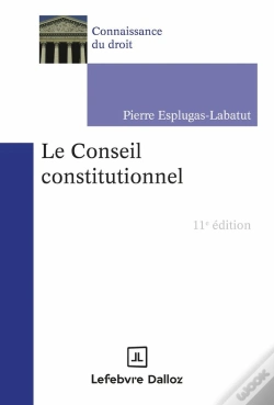 Capa do artigo Le Conseil Constitutionnel (11e Édition)