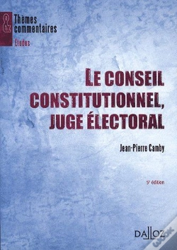 Capa do artigo Le Conseil Constitutionnel ; Le Juge Électoral (5e Édition)